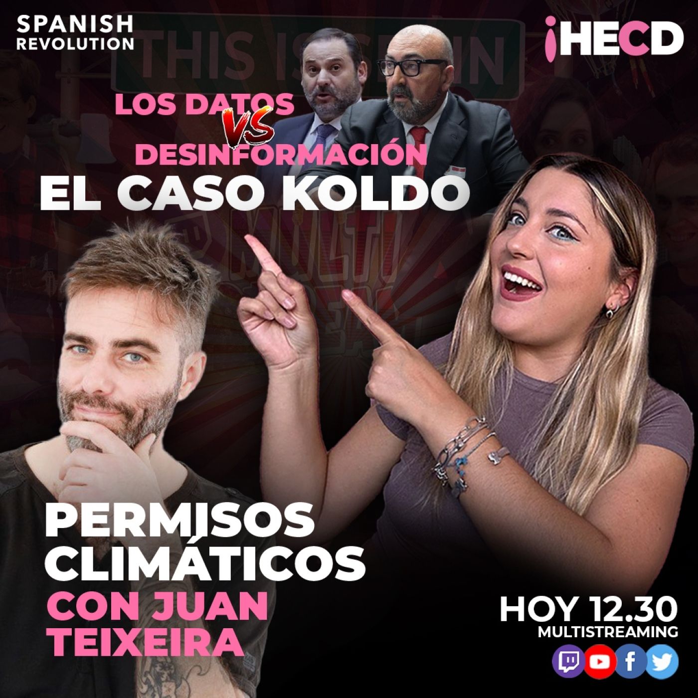 HECD! 487 Marina Lobo - El caso Koldo a fondo + permisos climáticos y las mentiras de Ecoembes, con Juan Teixeira