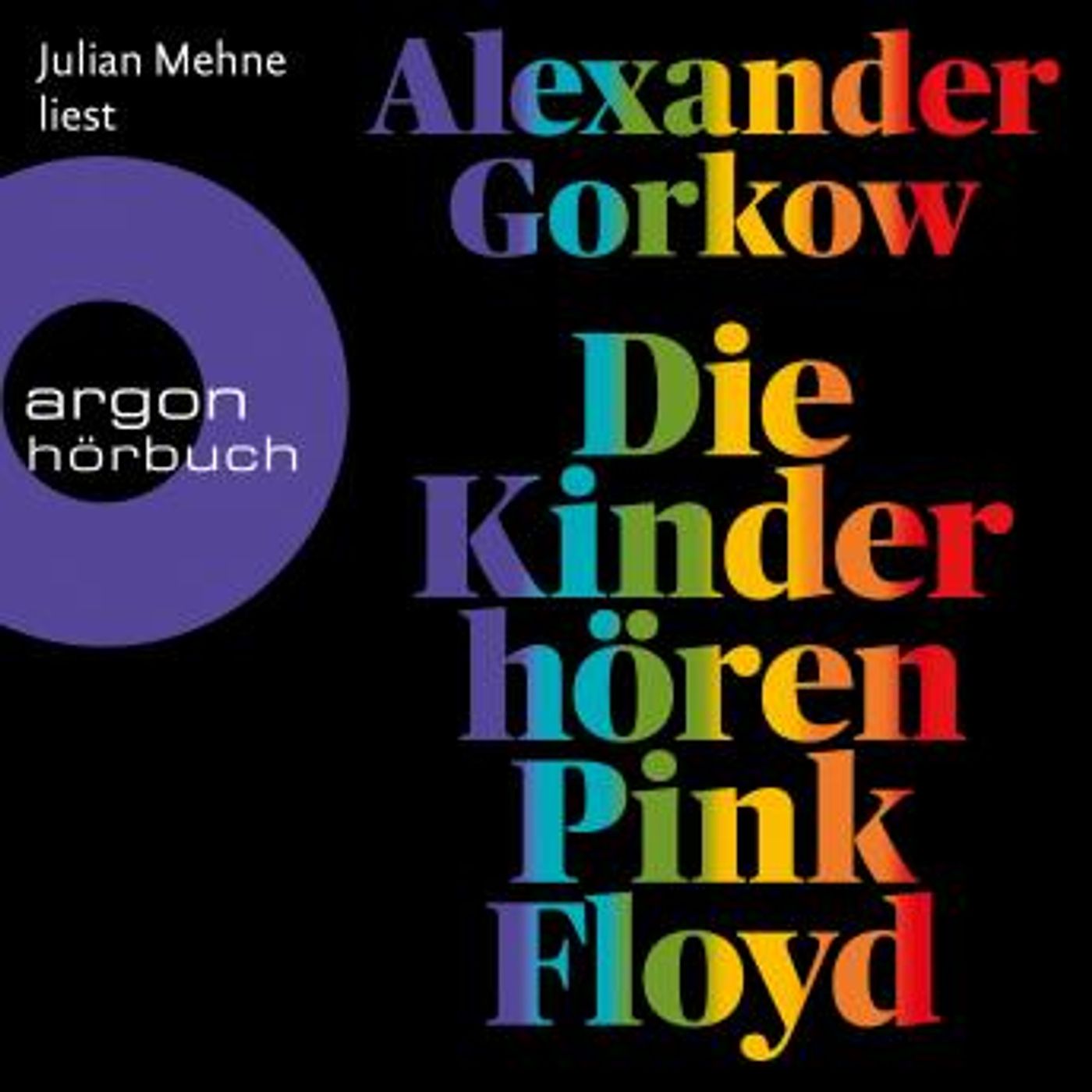 [German] - Die Kinder hören Pink Floyd - Roman (Ungekürzte Lesung) by Alexander Gorkow episode artwork