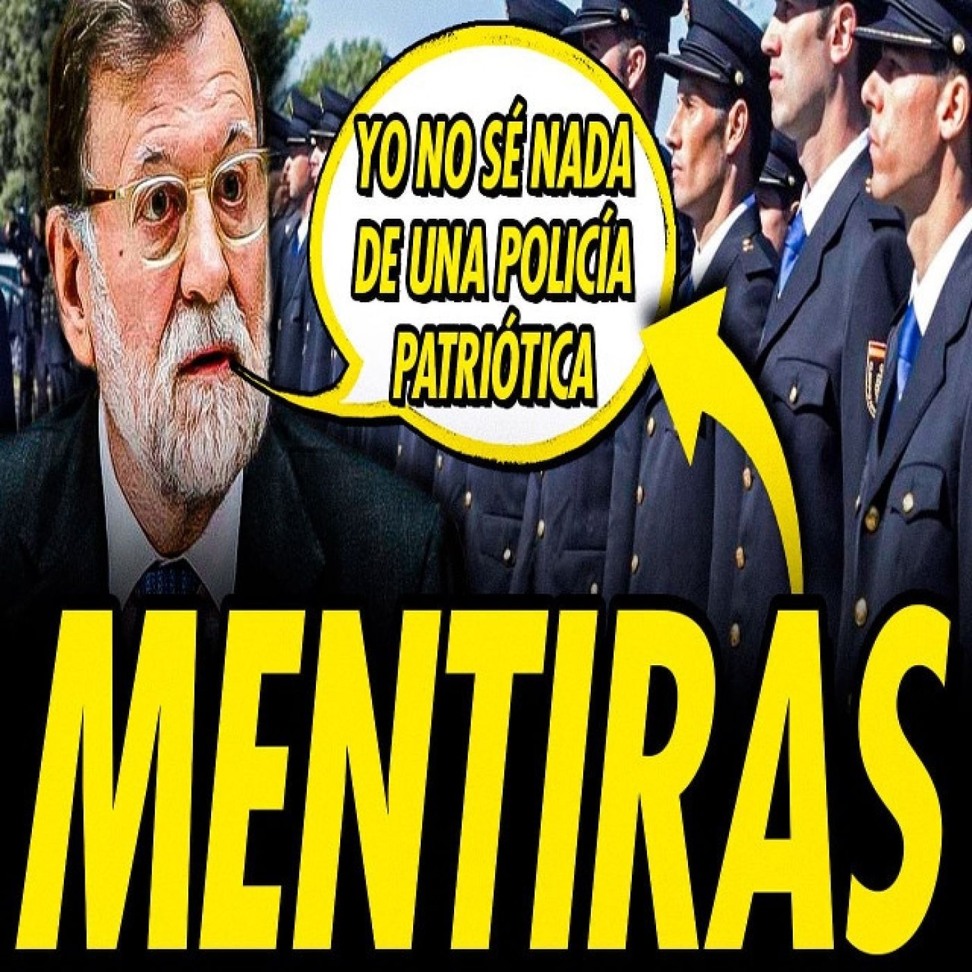 M.rajoy miente sobre la policía patriótica, no sabe nada. episode artwork