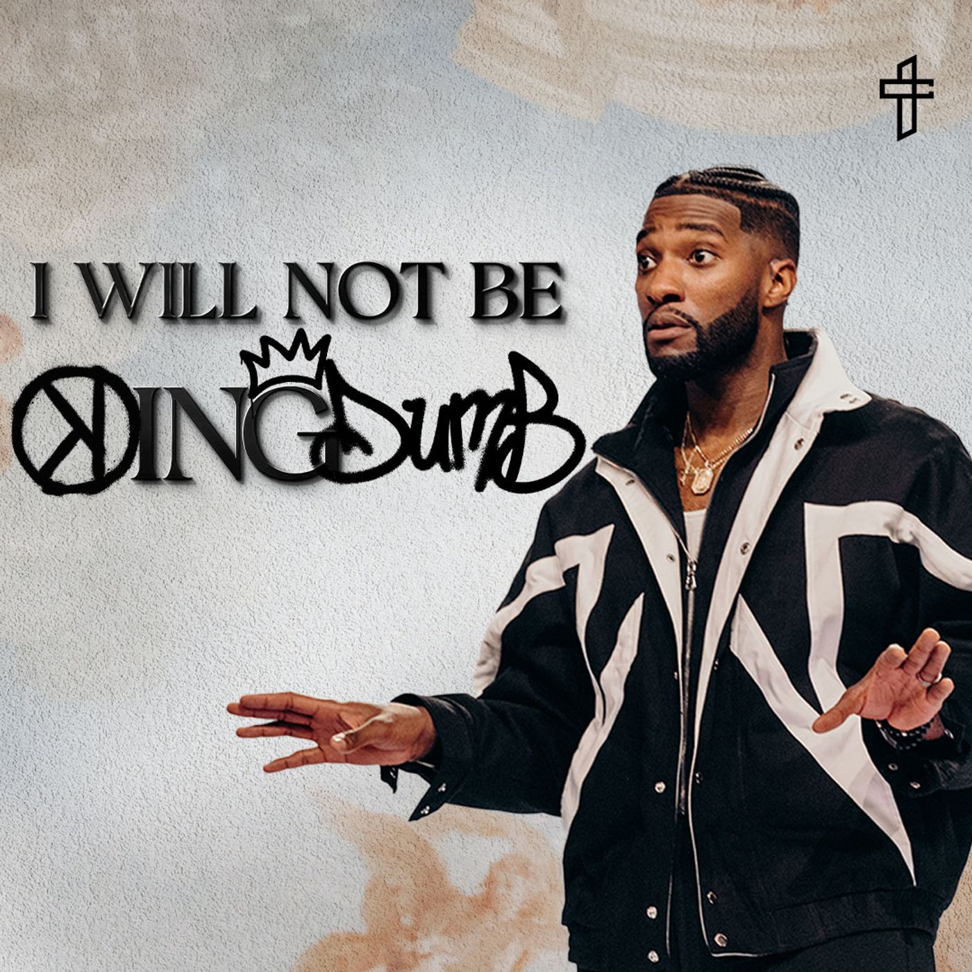 I Will Not Be KingDUMB: See The Kingdom // KingDUMB (Part 1) // Michael Todd