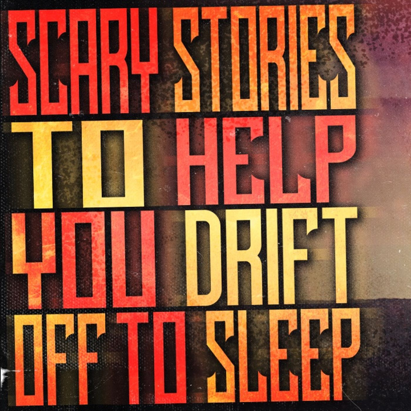 10 True Scary Stories To Help You Drift Off To Sleep | Horror Stories | Volume 19 episode artwork