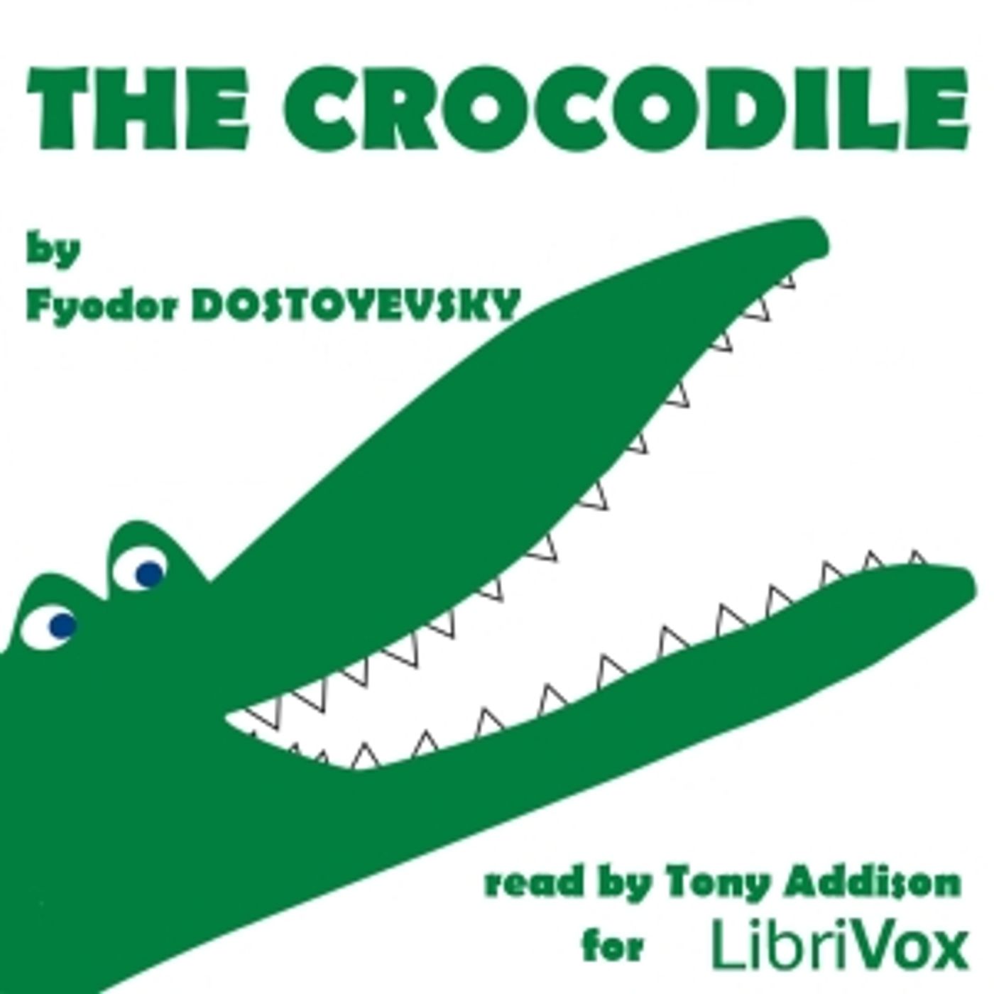 Fyodor Dostoevsky -The Crocodile cover art