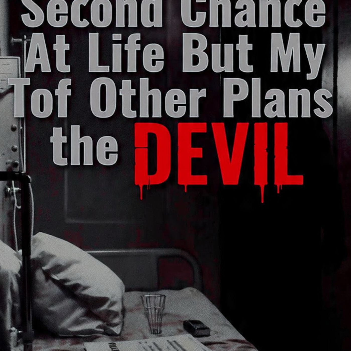 She had a second chance at life, but the DEVIL had other plans... episode artwork