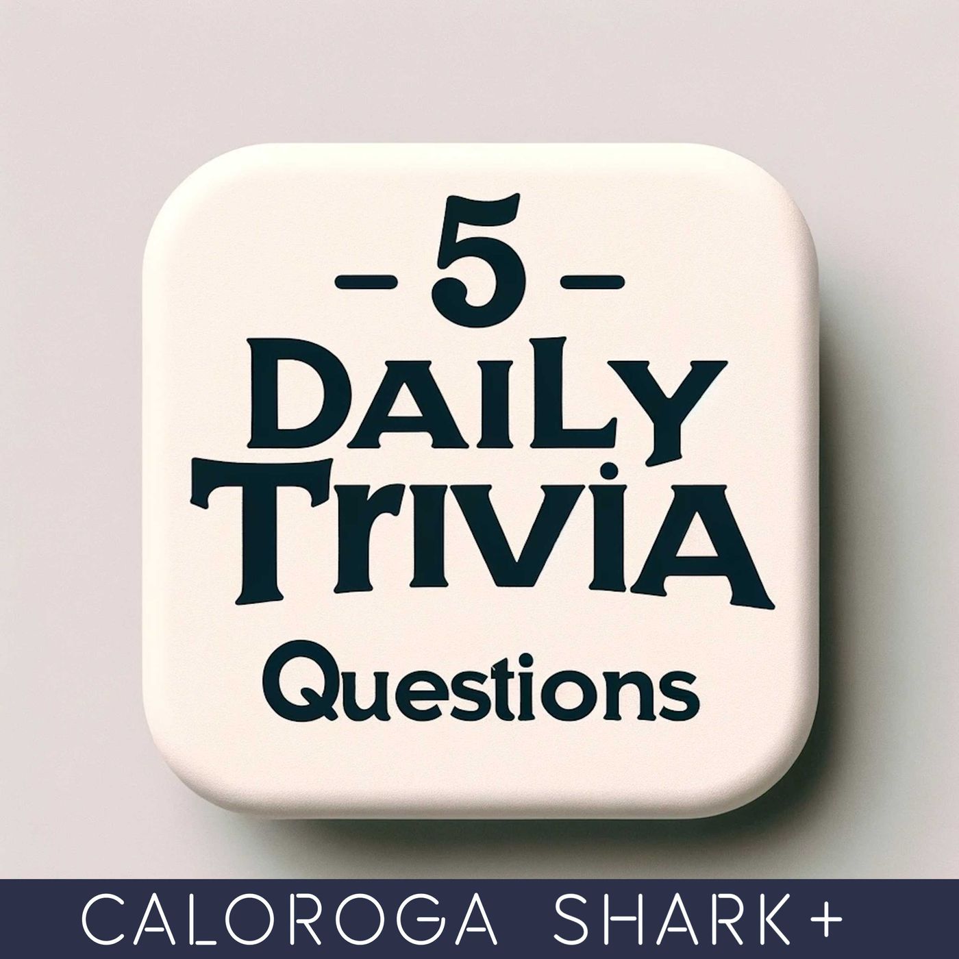 5 Daily Trivia Questions Plus podcast tile