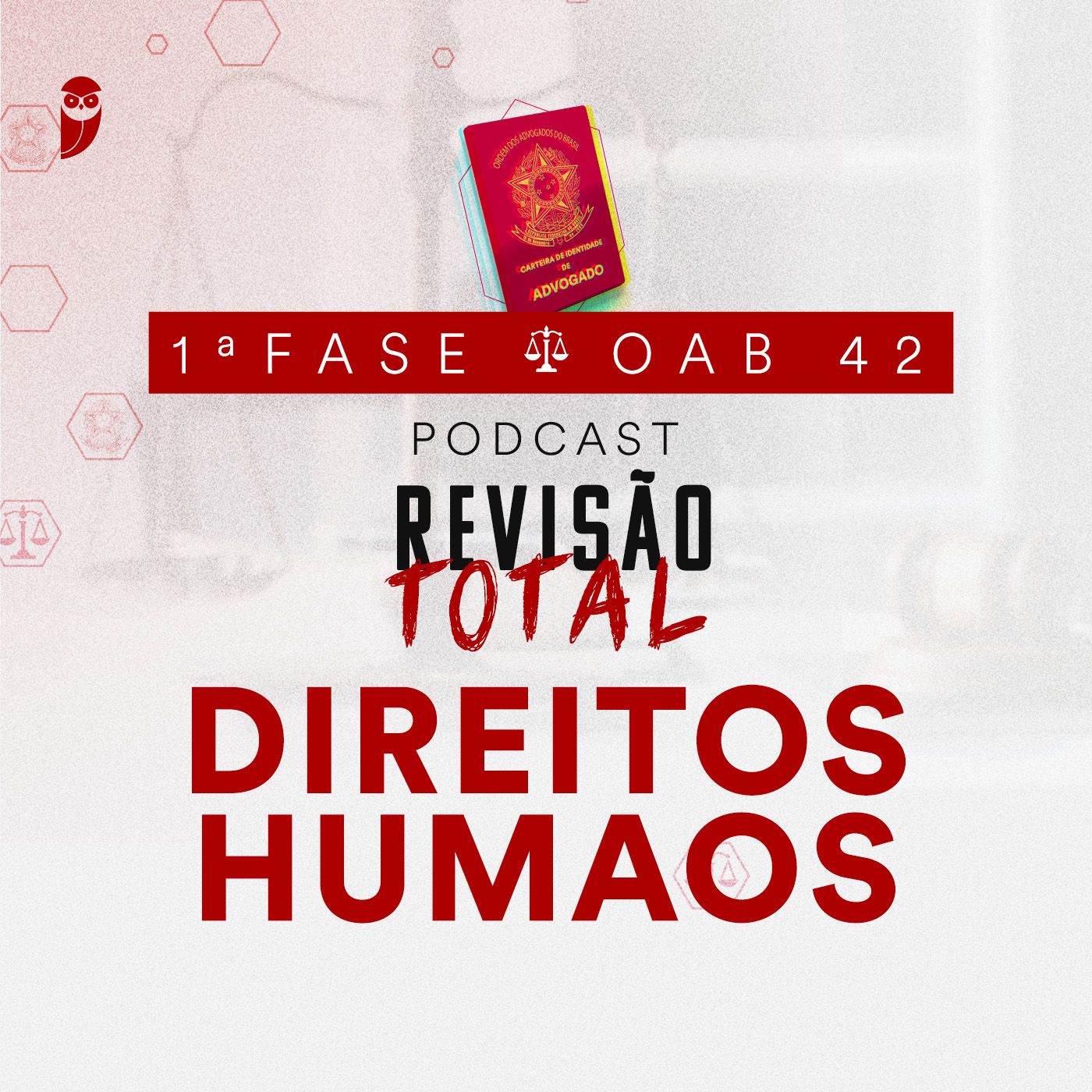 Direitos Humanos: Revisão Total: Estratégia OAB podcast artwork