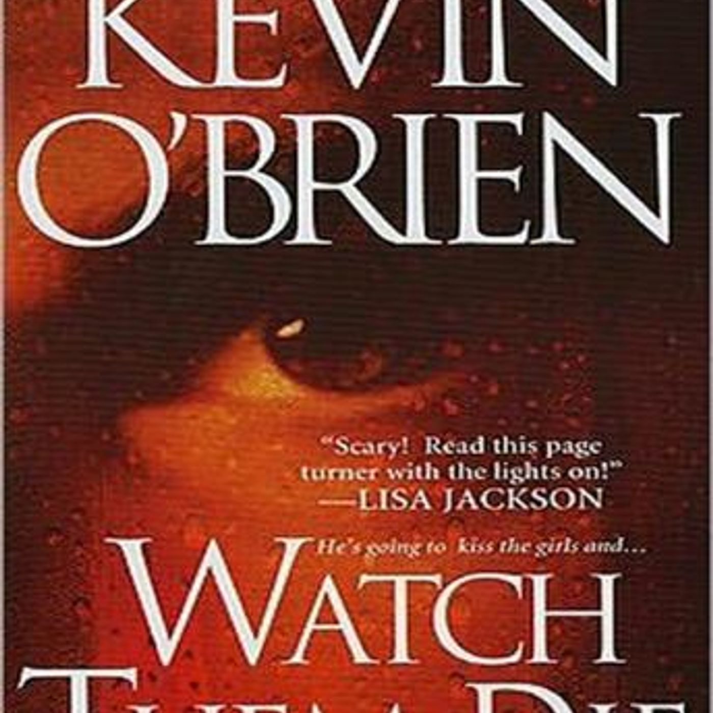 Watch Them Die by Kevin O'Brien episode artwork