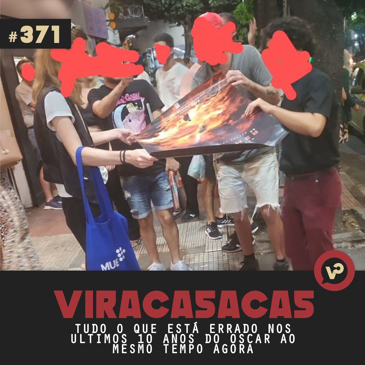 #371 "Tudo o que está errado nos dez últimos anos do Oscar ao mesmo tempo agora"