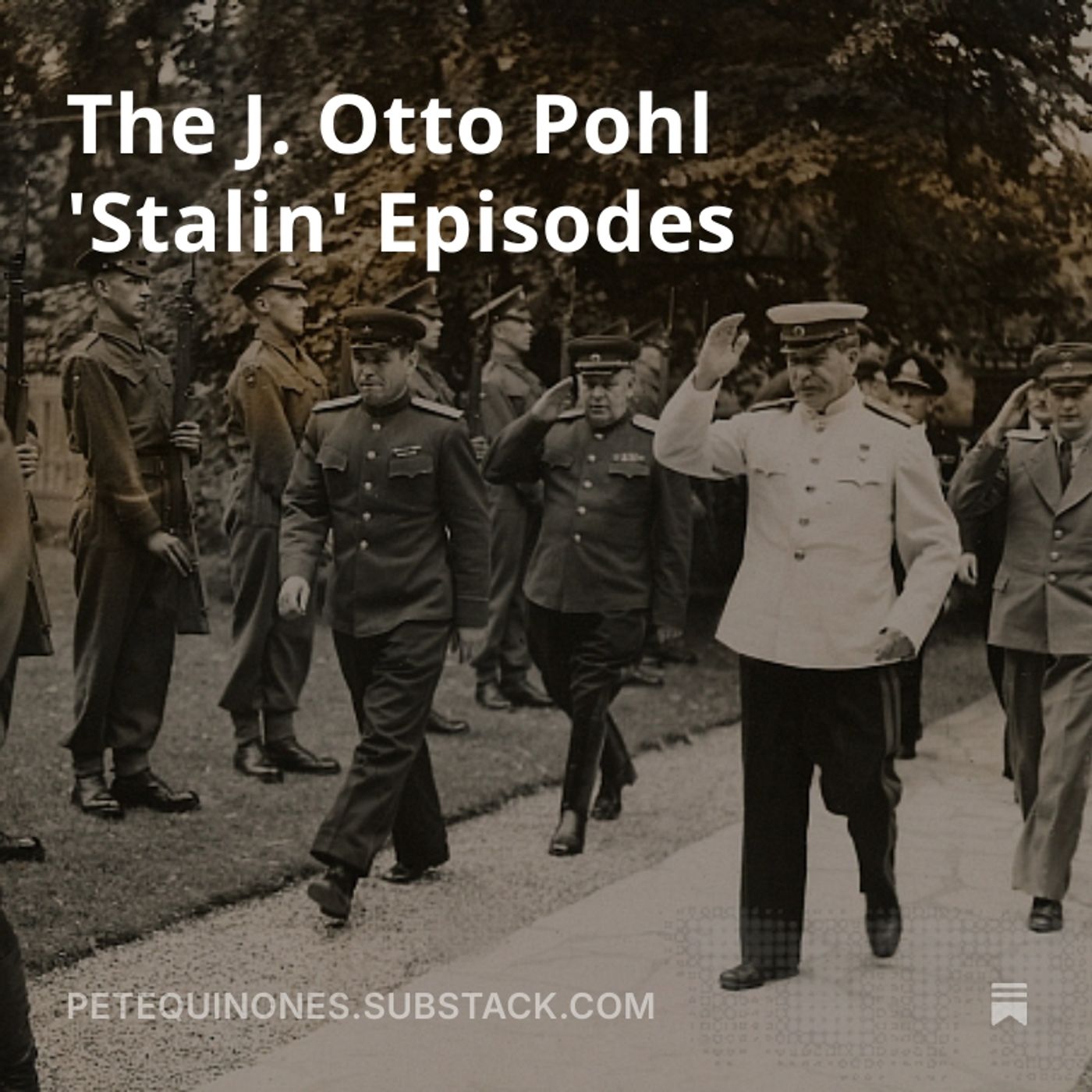 The J. Otto Pohl ‘Stalin’ Episodes
