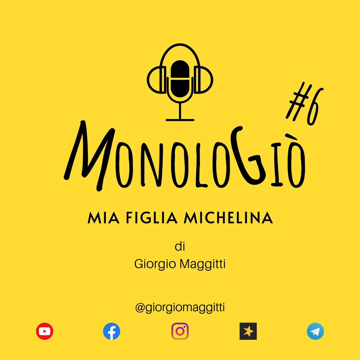 Mia figlia Michelina | MonoloGiò #6
