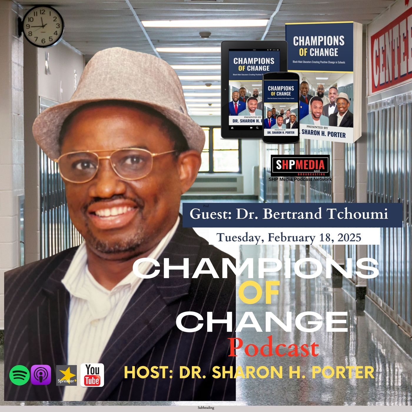 "Cultivating Bilingual Leaders: The Impact of Black Male Educators with Dr. Bertrand Tchoumi" episode artwork