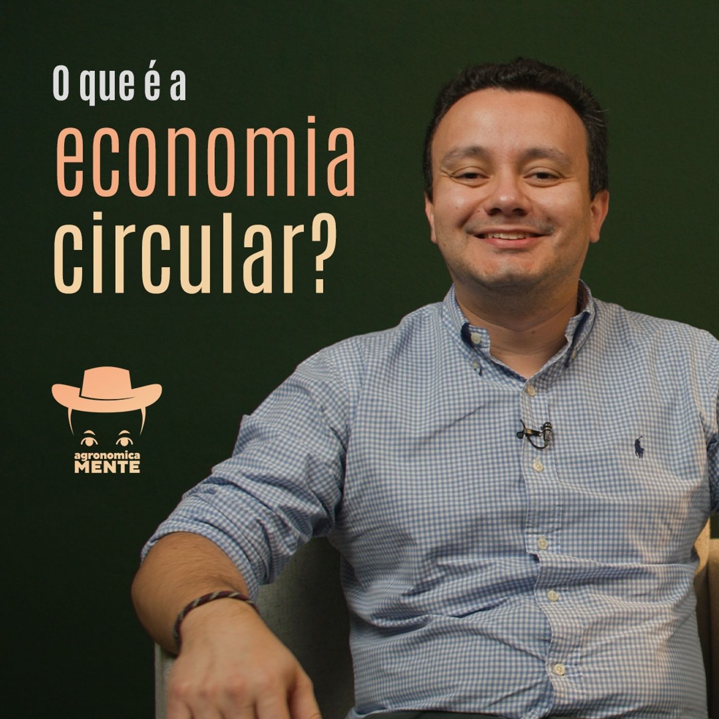 #AGRONOMICAMENTE - O que é economia circular?