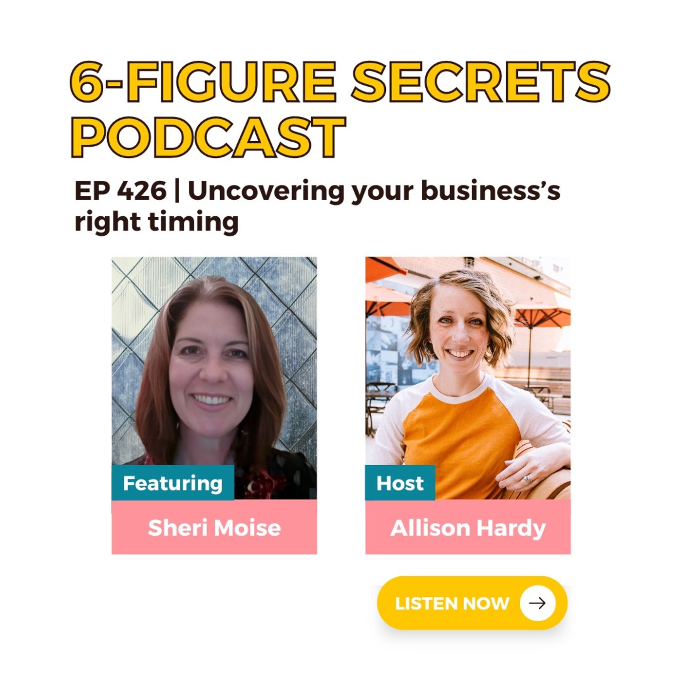 EP 426 | Uncovering your business’s right timing featuring Sheri Moise
