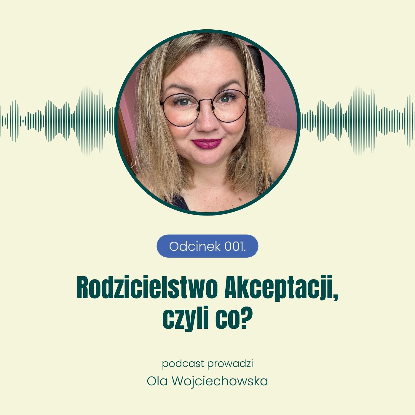 001. Rodzicielstwo akceptacji - czyli co?