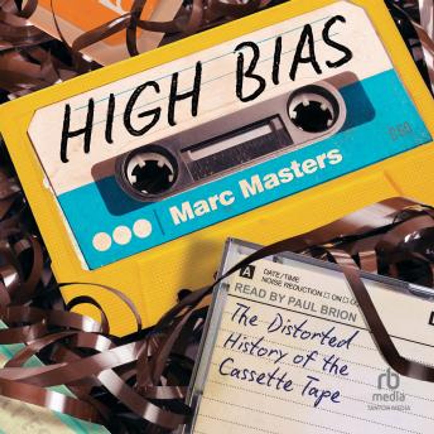 High Bias: The Distorted History of the Cassette Tape by Marc Masters episode artwork