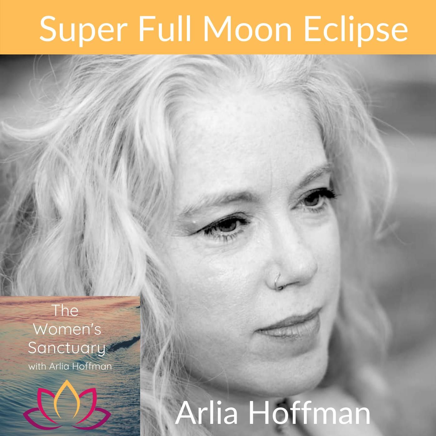 Super Full Moon Lunar Eclipse in Sagittarius episode artwork