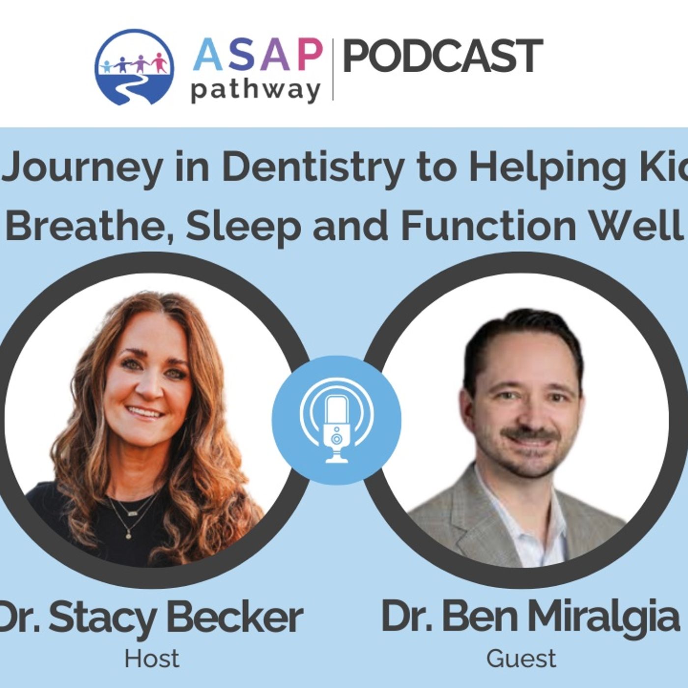 ASAP Pathway: THE PODCAST