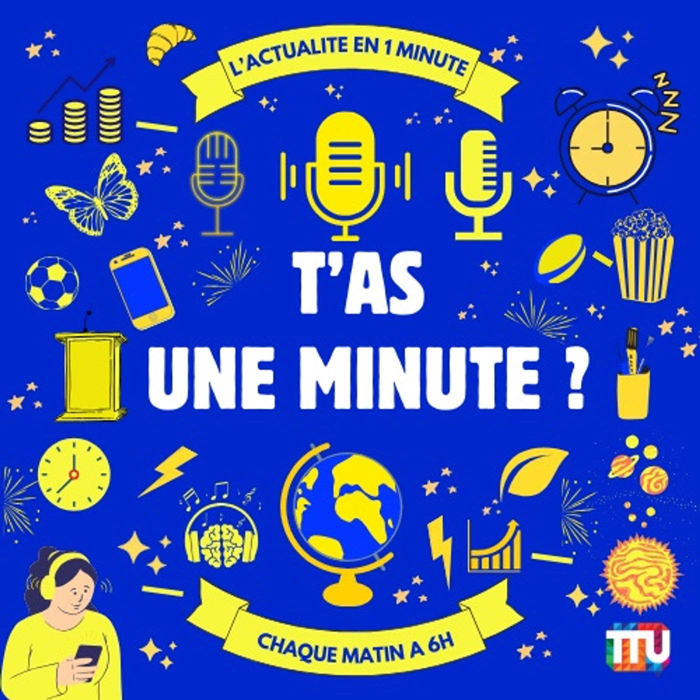 T’as une minute ? - Radio TTU