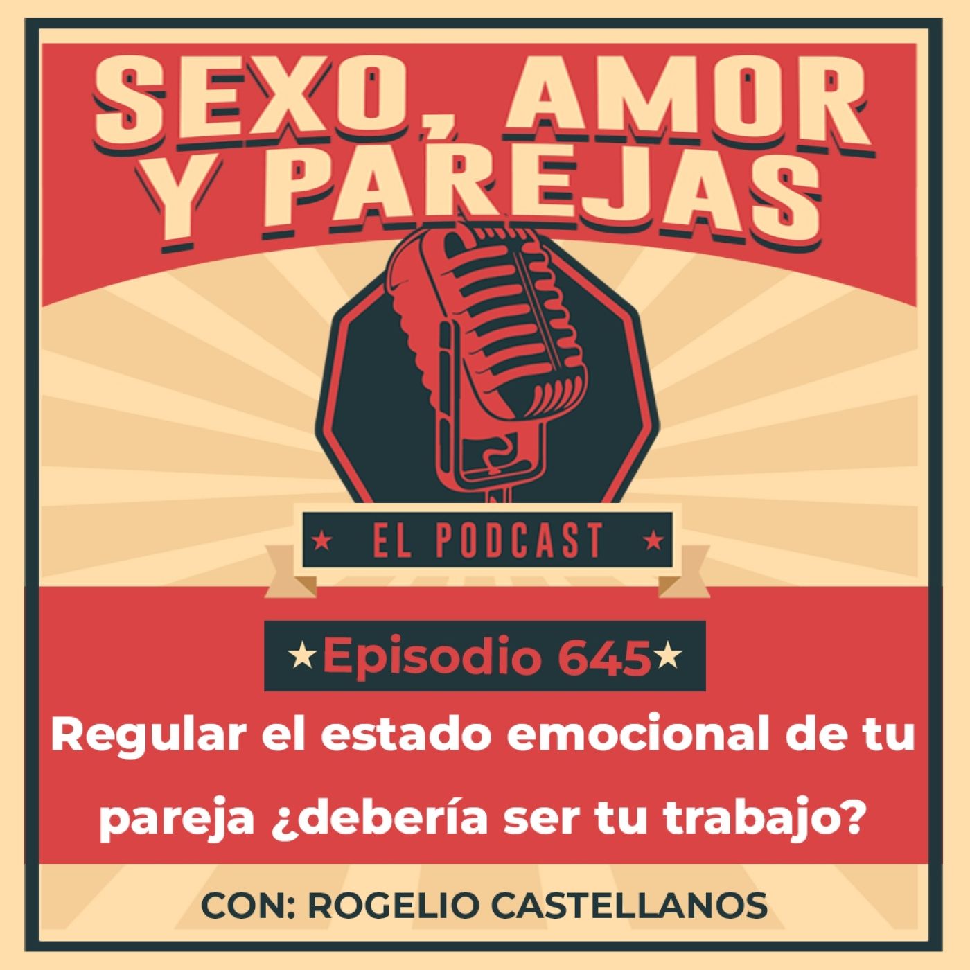 E645 Regular el estado emocional de tu pareja ¿debería ser tu trabajo?
