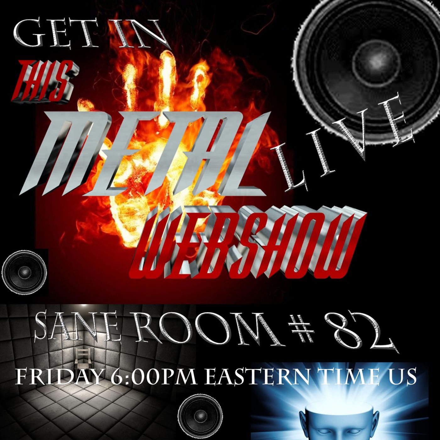 This Metal Webshow Sane Room # 82 LIVE episode artwork