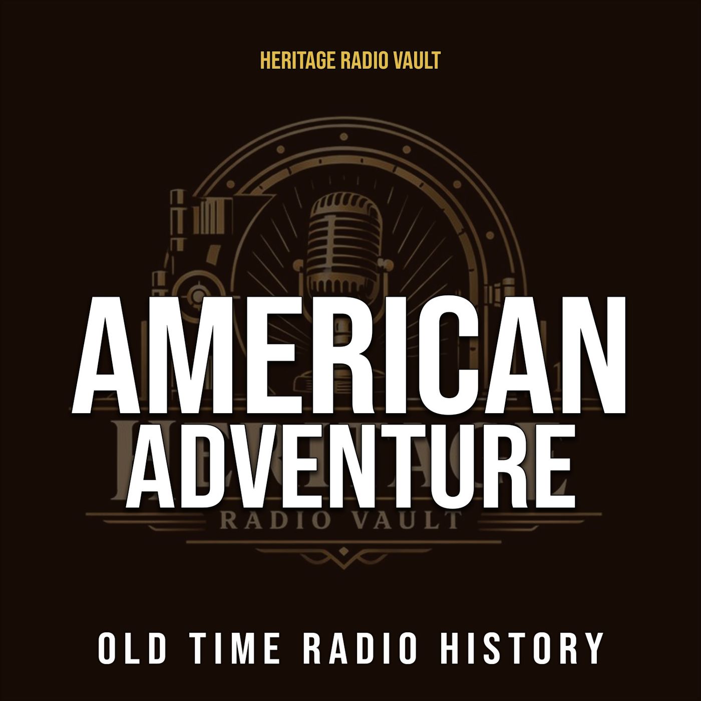 American Adventure – Old Time Radio Historical Drama (OTR)
