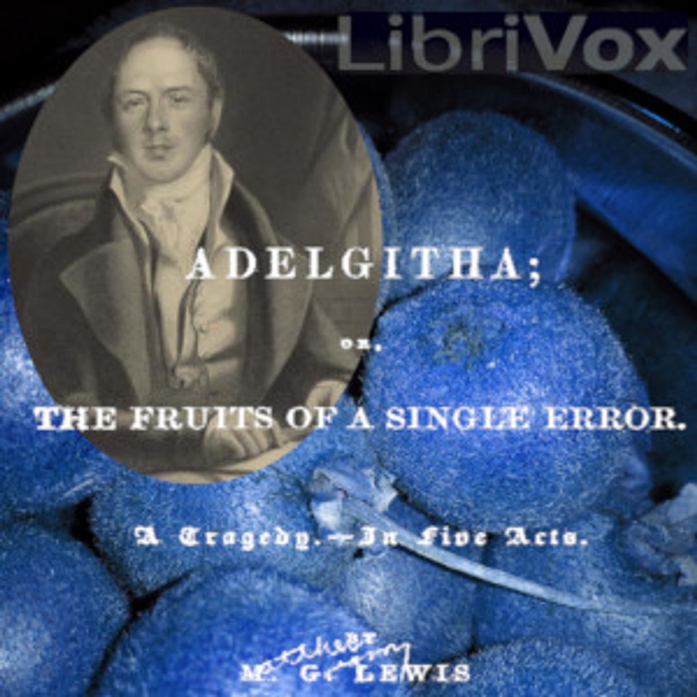 Adelgitha; or, The Fruits of a Single Error by Matthew Lewis