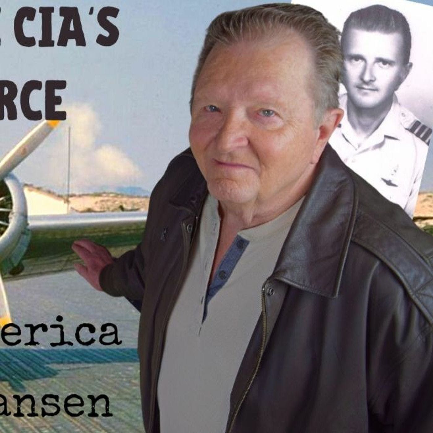 Air America Pilot Neil Hansen: covert ops in Laos to running drugs for Colombian cartels, Ep. 51