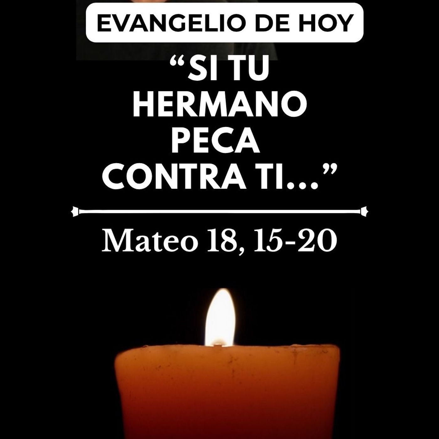 Evangelio | Domingo 6 Septiembre | "Corrección fraterna y oración" (Mateo 18, 15-20) episode artwork