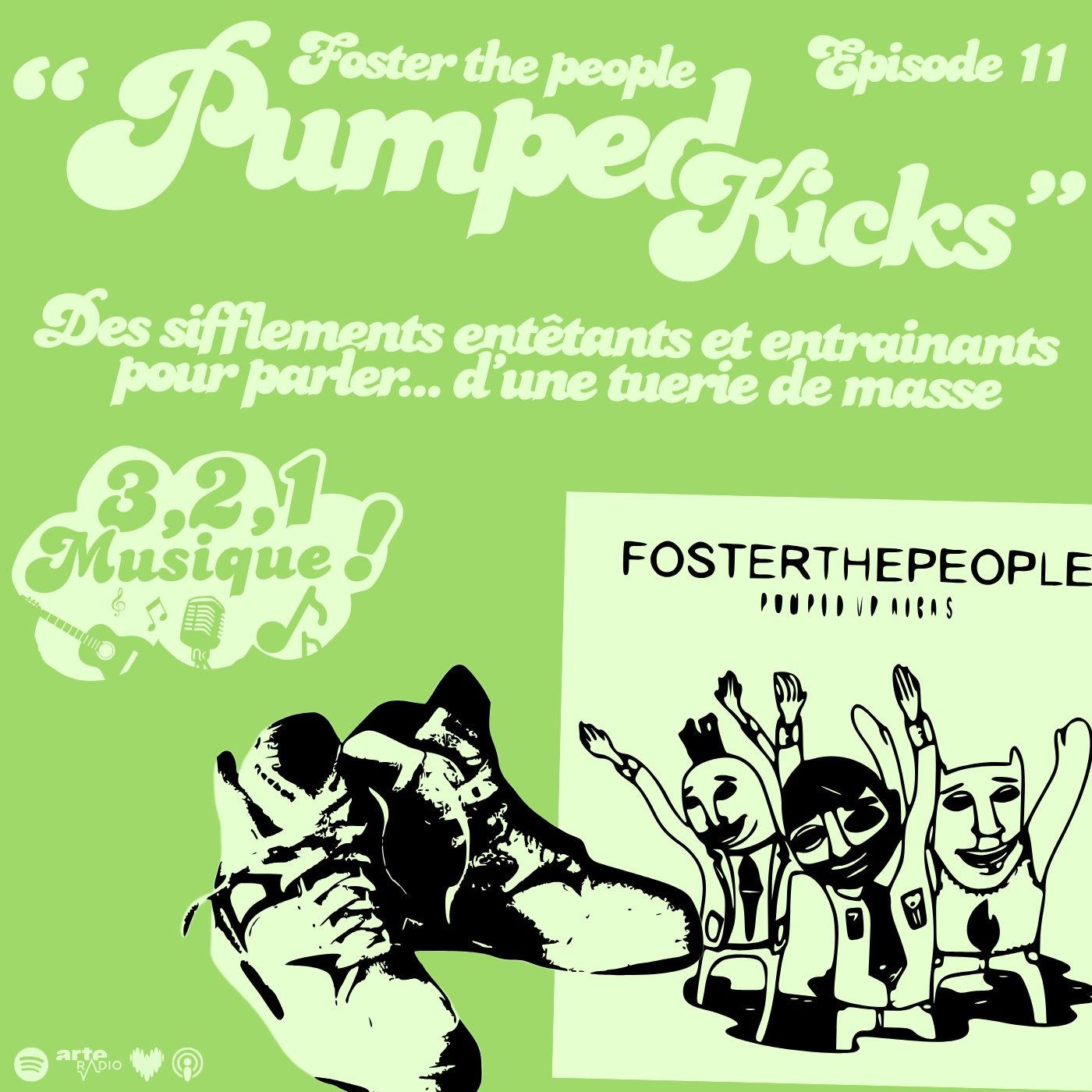 3 2 1 Musique - Episode 11 - Pumped Kicks, Foster the people episode artwork