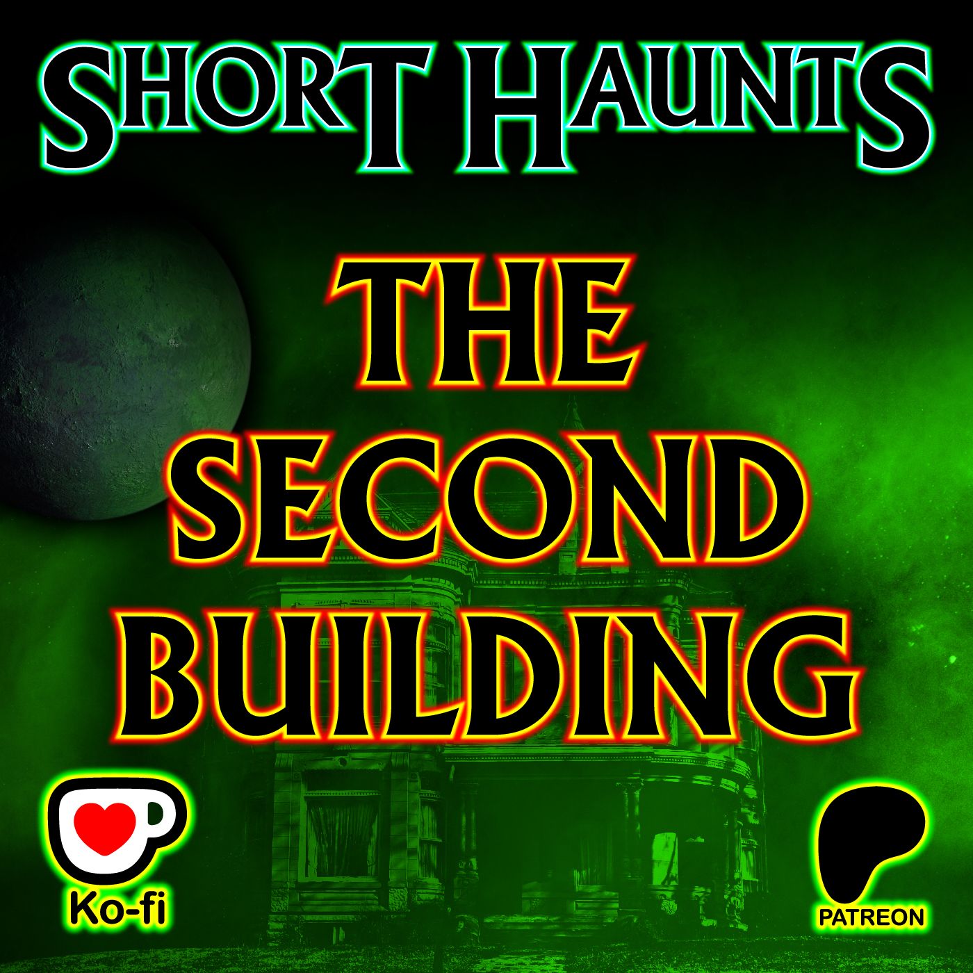 Short Haunts - The Second Building