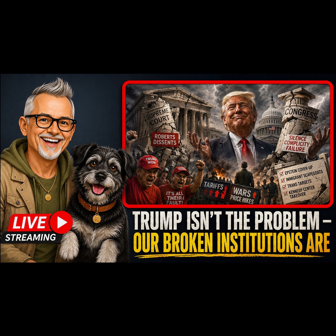 Trump Isn't The Problem — Our Broken Institutions Are episode artwork