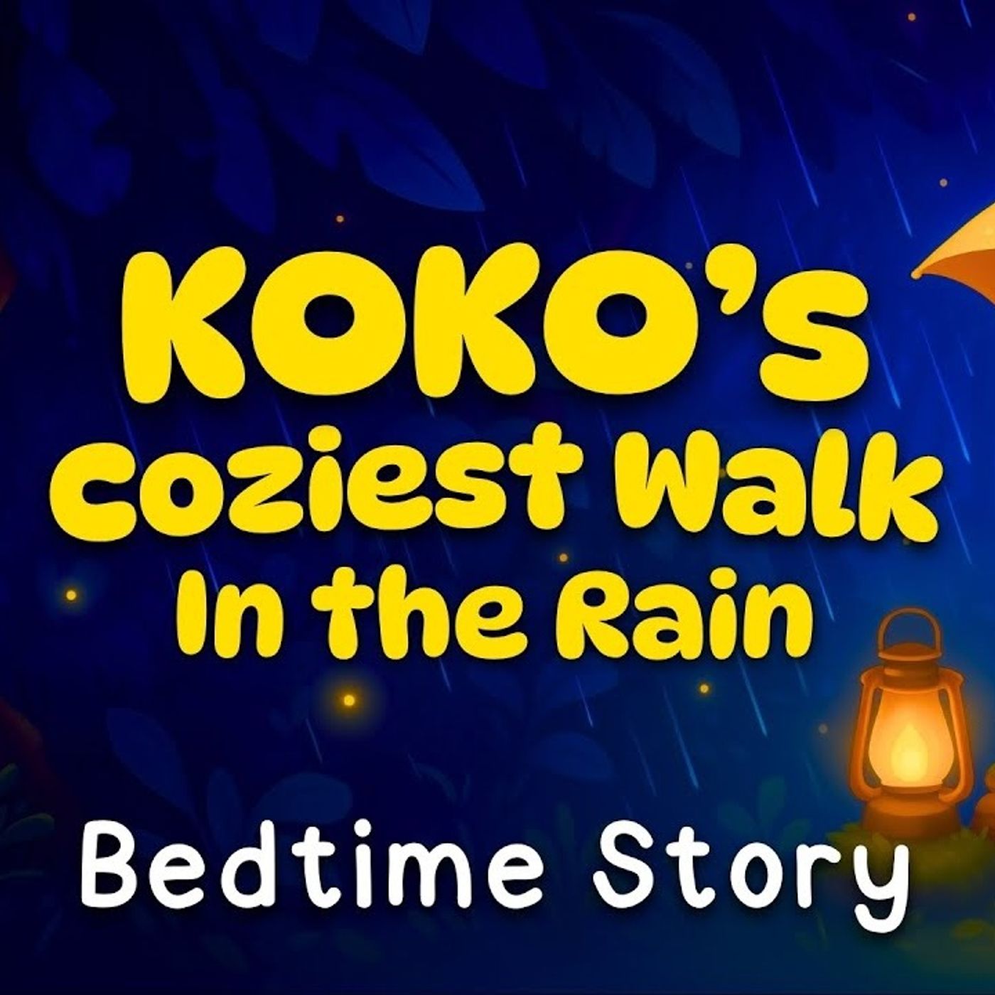 Koko_s Walk In The Rain 🌧️ Calming Bedtime Story for Kids 💤(M4A_128K) episode artwork