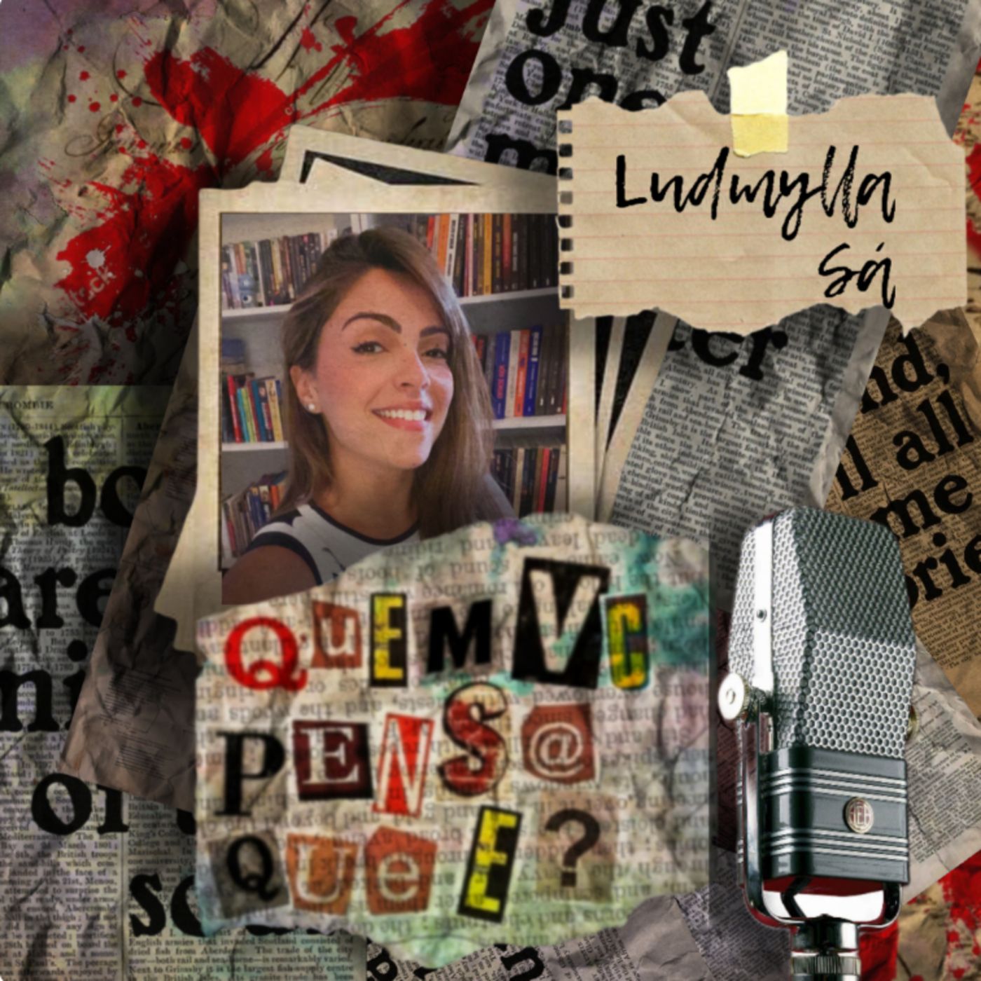 QUEM VC PENSA QUE É PODCAST