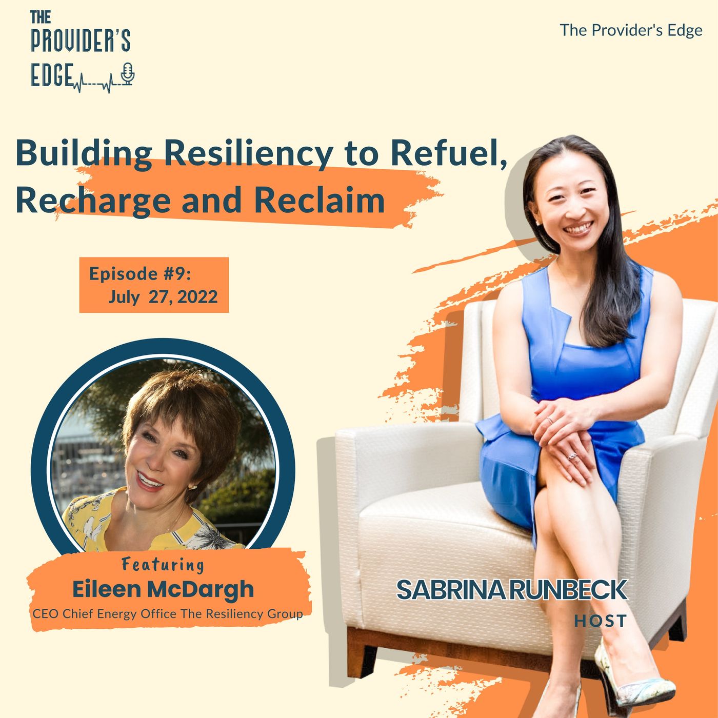 Building Resiliency to Refuel, Recharge and Reclaim What matters with Eileen McDargh Ep 9