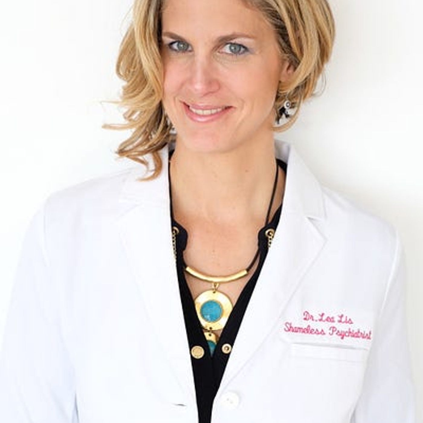 The Shameless Psychiatrist- Dr. Lea Lis