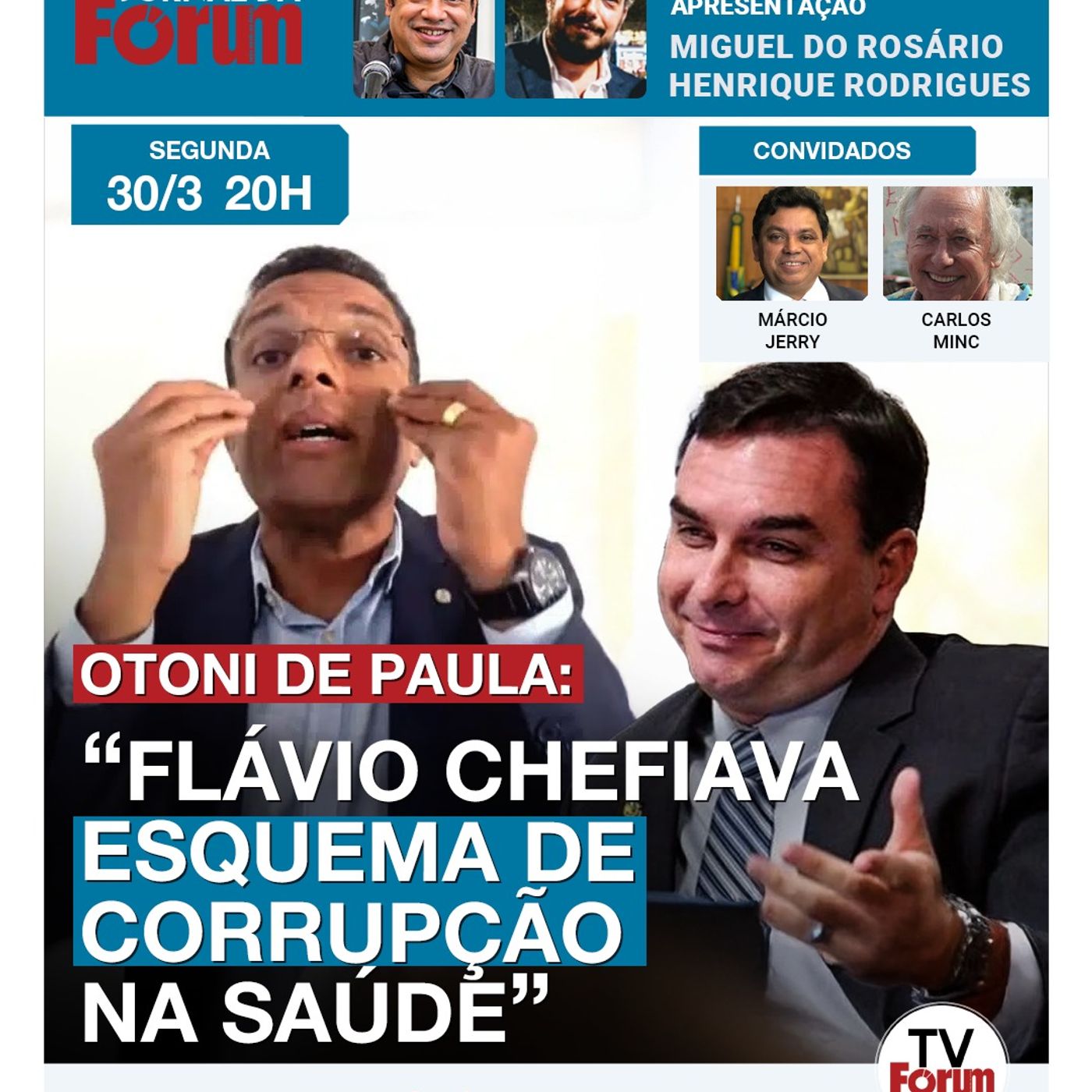 Deputado Otoni de Paula acusa Flávio Bolsonaro de chefiar esquema de corrupção na saúde do Rio episode artwork