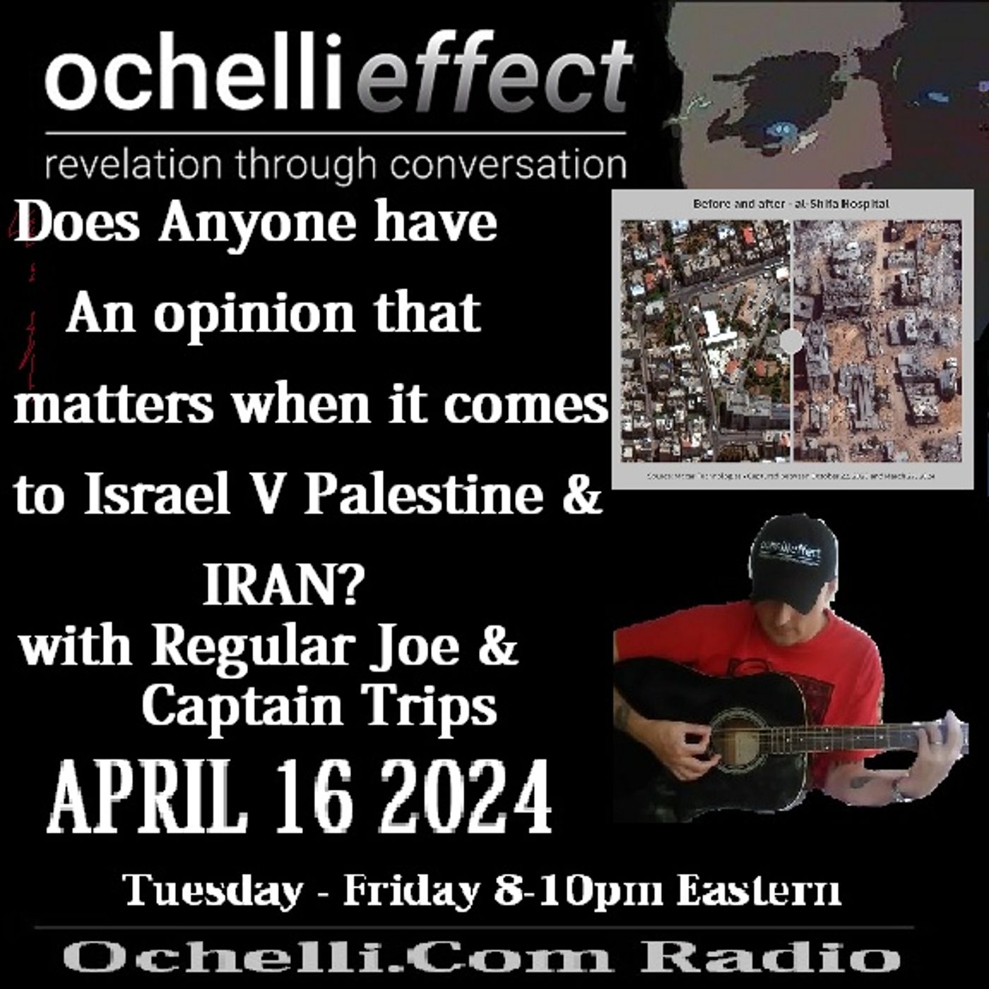 The Ochelli Effect 4-16-2024 Regular Joe - Captain Trips