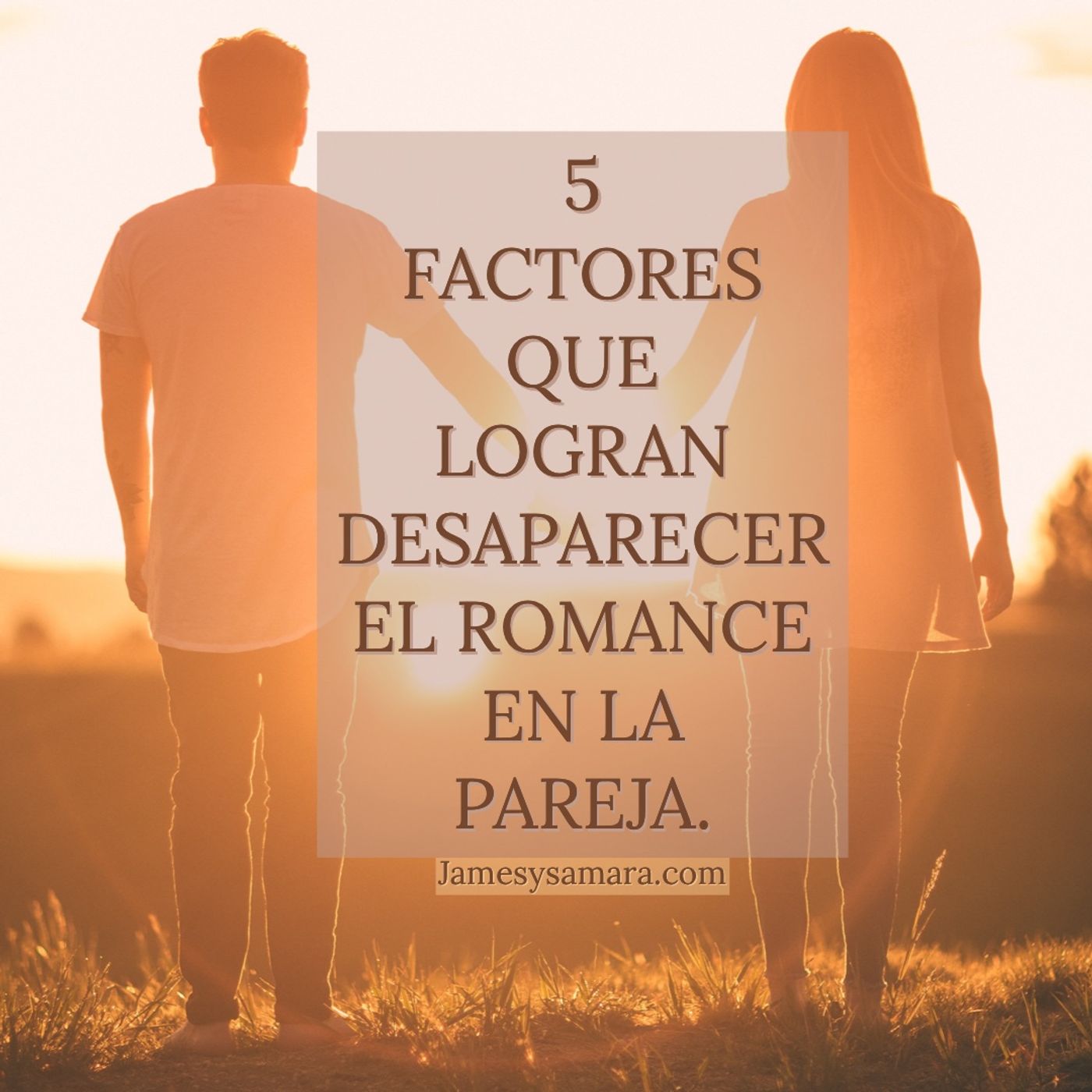 5 factores que logran desaparecer el romance en la pareja.