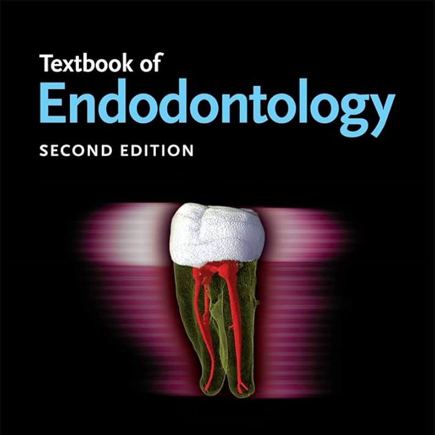 Textbook of Endodontology