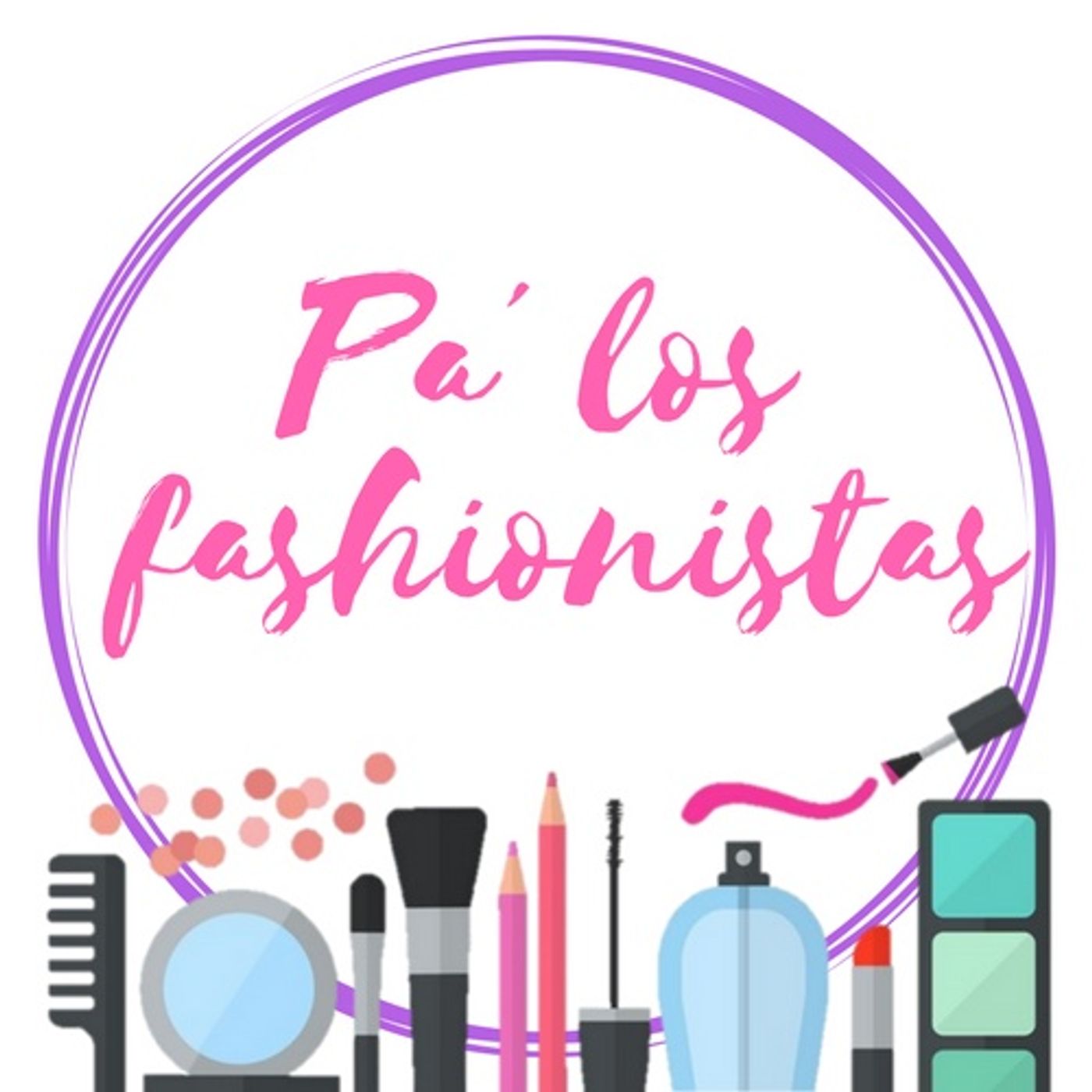 PA´ LOS FASHIONISTAS! episode artwork