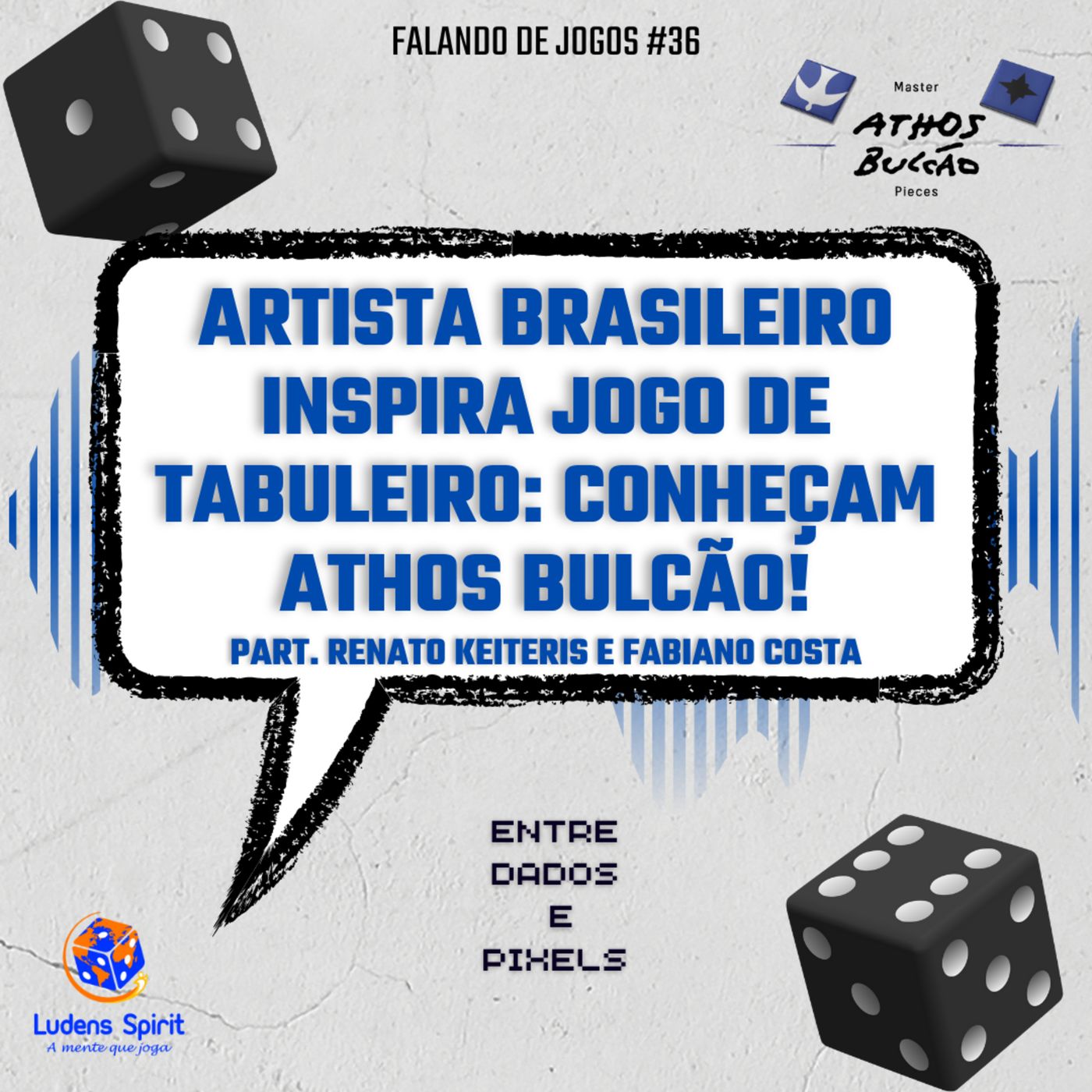 EP 45 - Artista brasileiro inspira jogo de tabuleiro: Conheçam Athos Bulcão! - Part. Renato Keiteris e Fabiano Costa - Falando de Jogos #36 episode artwork