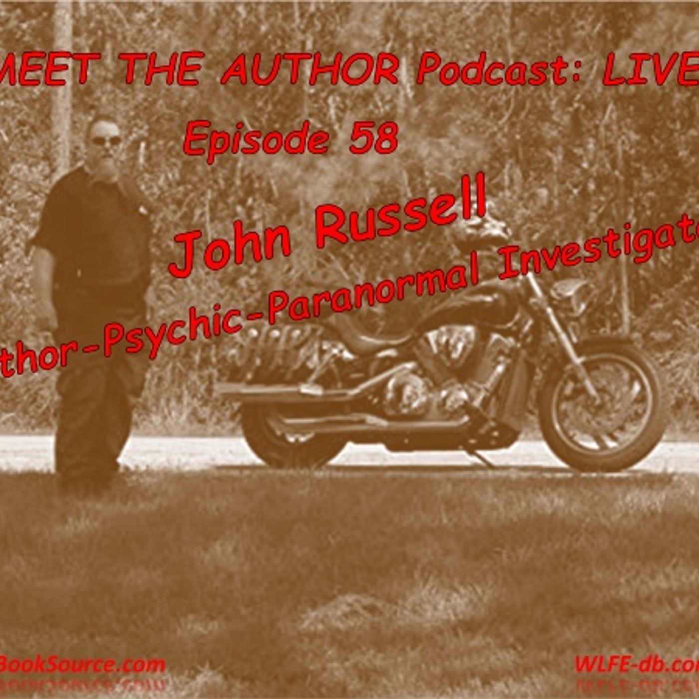 MEET THE AUTHOR Podcast_ LIVE - Episode 58 - JOHN RUSSELL