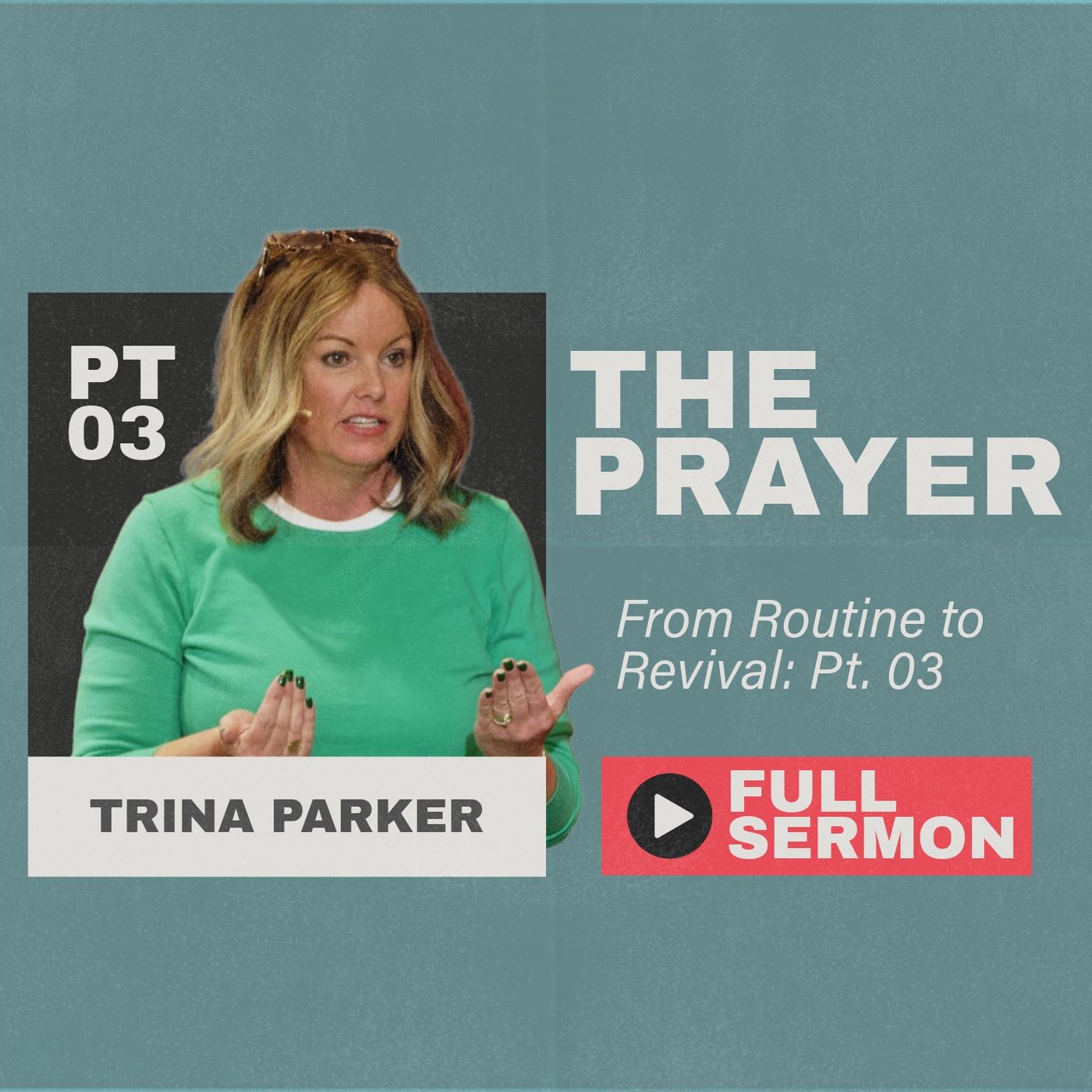The Prayer: From Routine to Revival - Part Three episode artwork