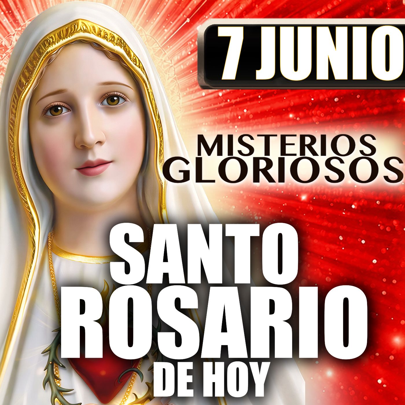 Santo Rosario 🌹 Domingo 7 de Junio ❤️‍🔥 mes del Sagrado Corazón de Jesús #MisteriosGloriosos