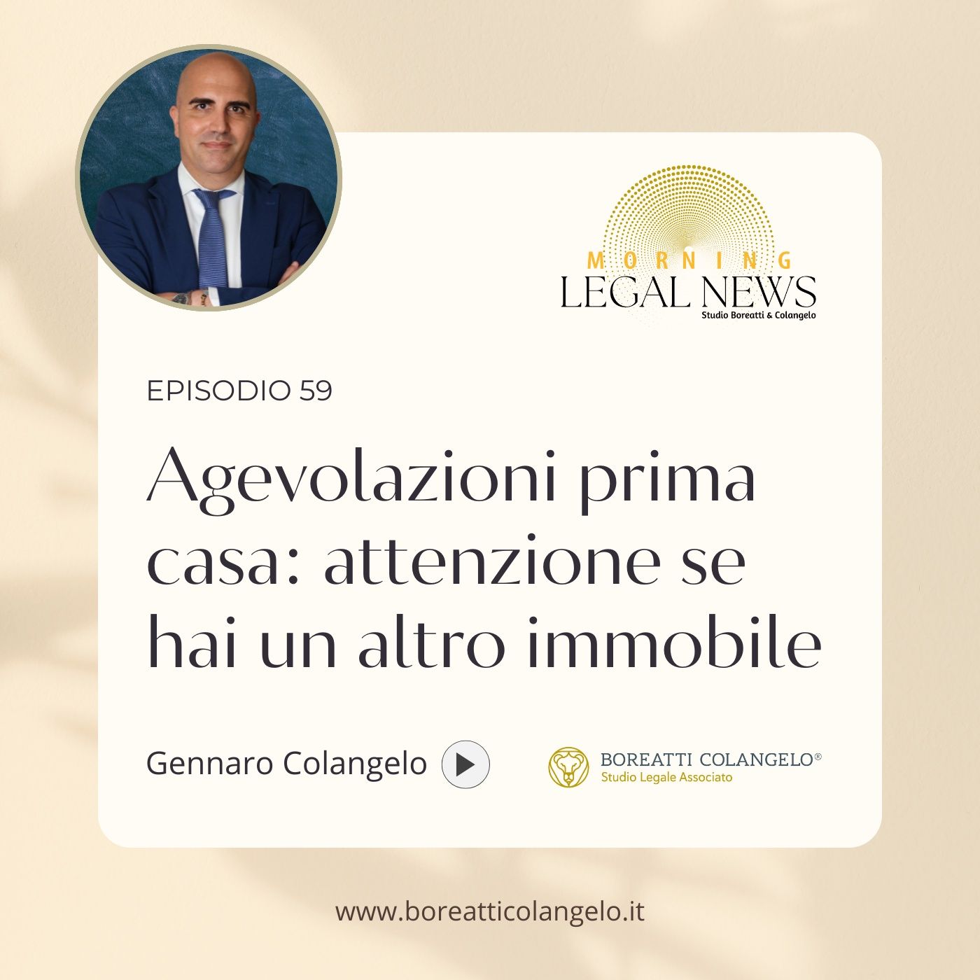 #59 - Agevolazioni prima casa: attenzione se hai un altro immobile | Boreatti&Colangelo episode artwork