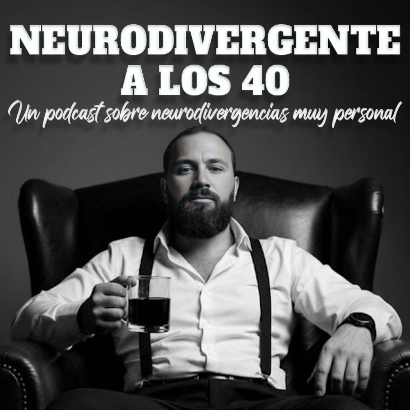 NEURODIVERGENTE A LOS 40