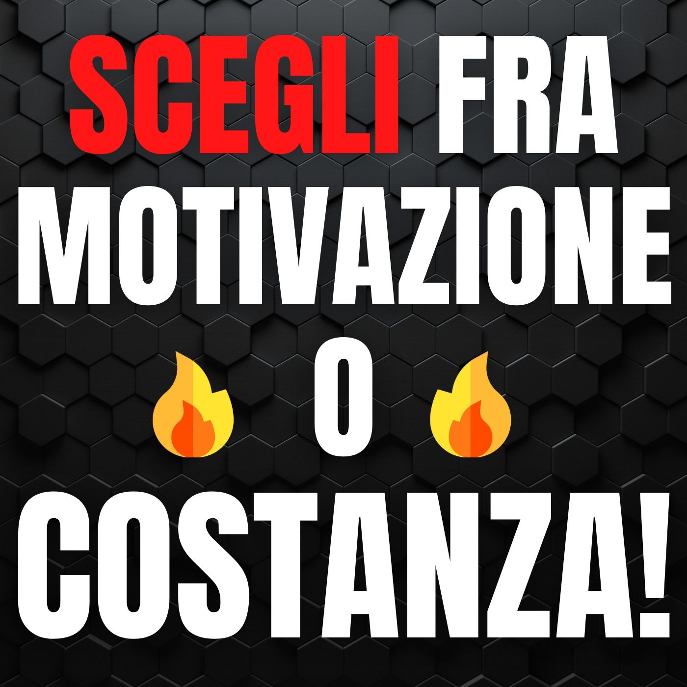 145 - Devi scegliere fra Motivazione e Costanza per portare avanti la tua Azienda! episode artwork