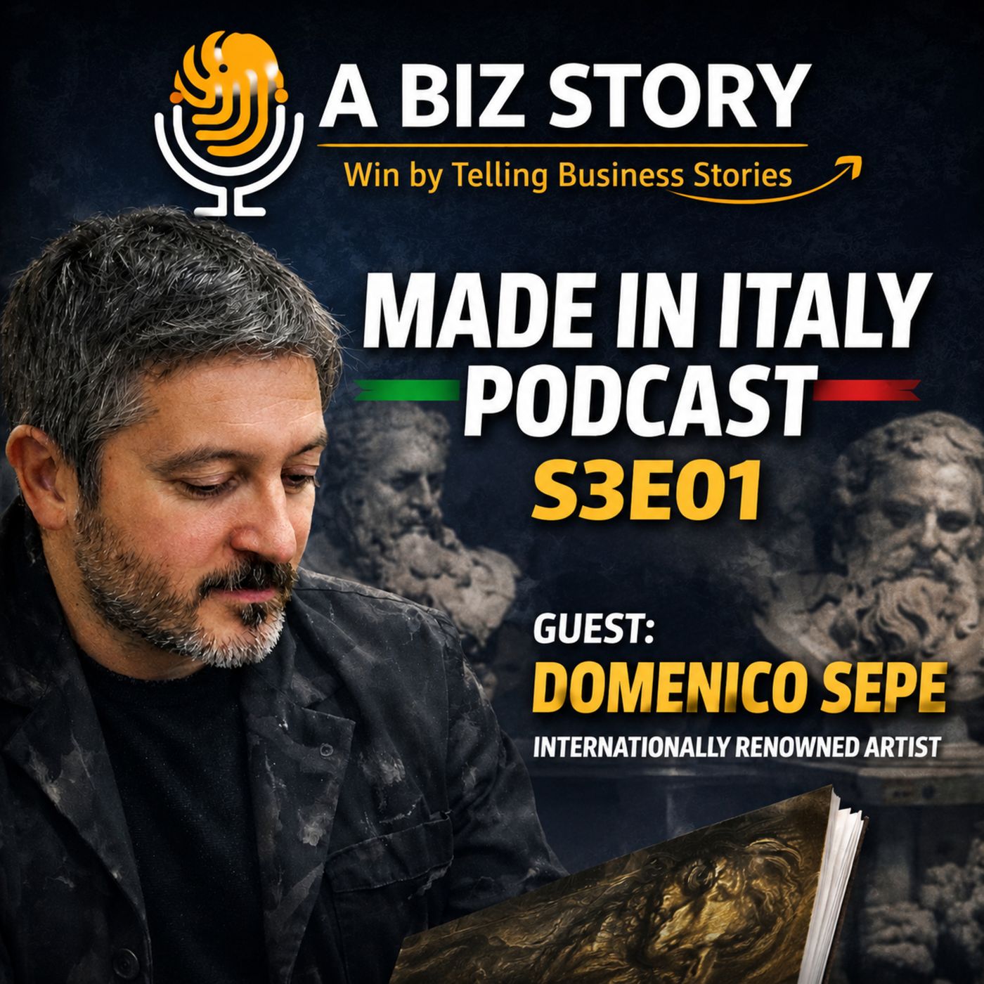A Biz Story – Focus on Made in Italy | Season 3 Episode 1 | Domenico Sepe | The Art of Beauty, Hope & Italian Excellence episode artwork