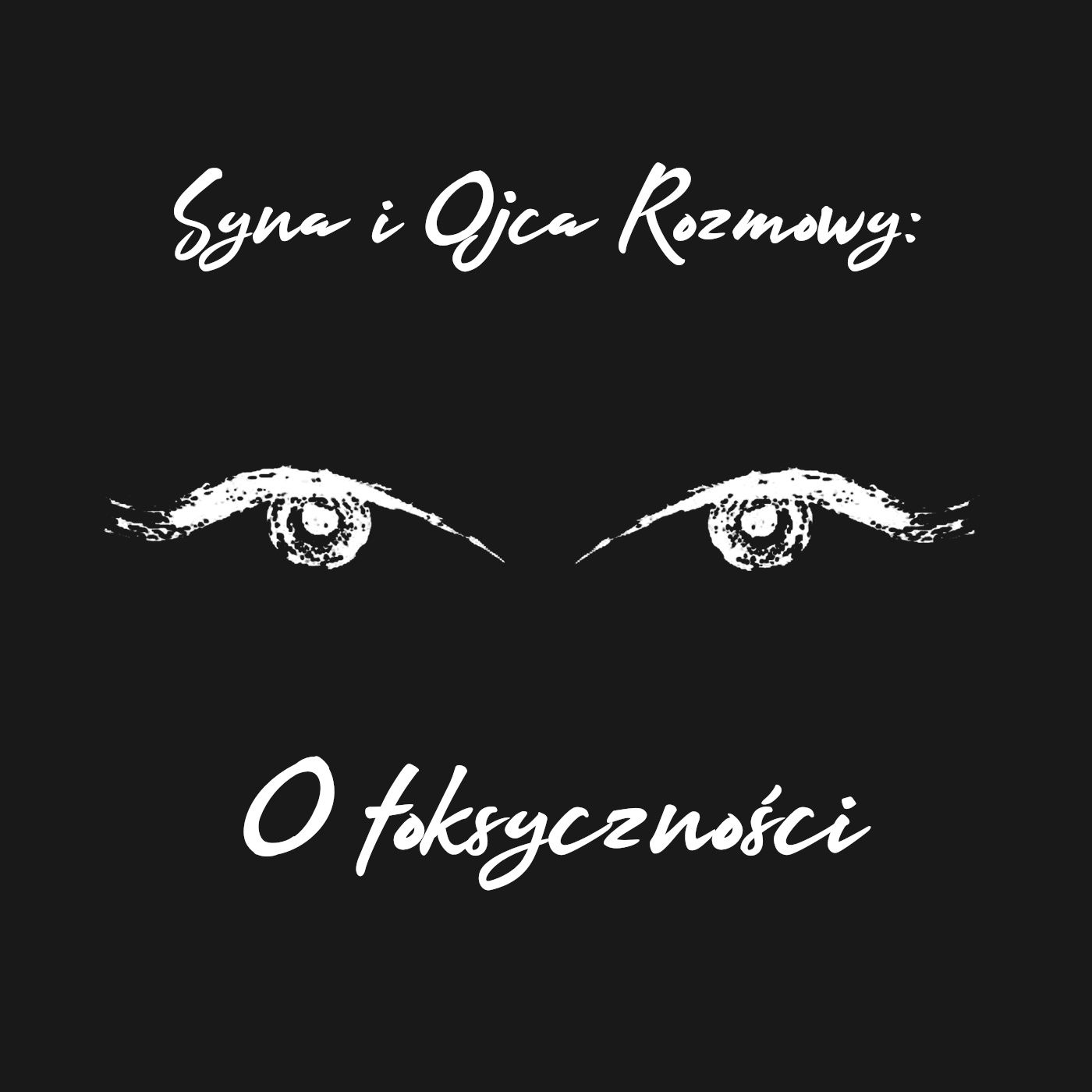 Syna i Ojca Rozmowy