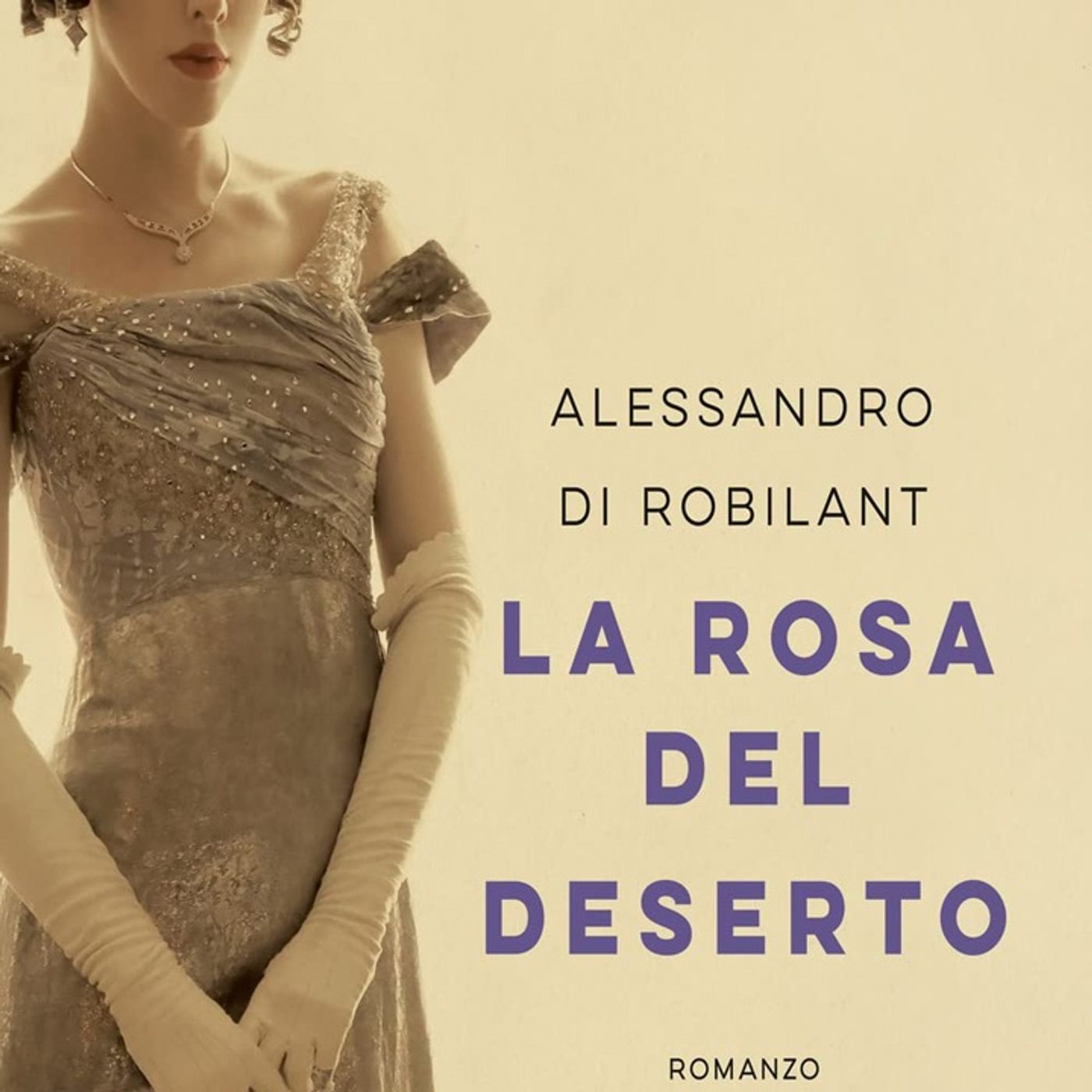 Alessandro Di Robilant: ispirato a una storia vera, la principessa che sfidò ogni regola per la libertà