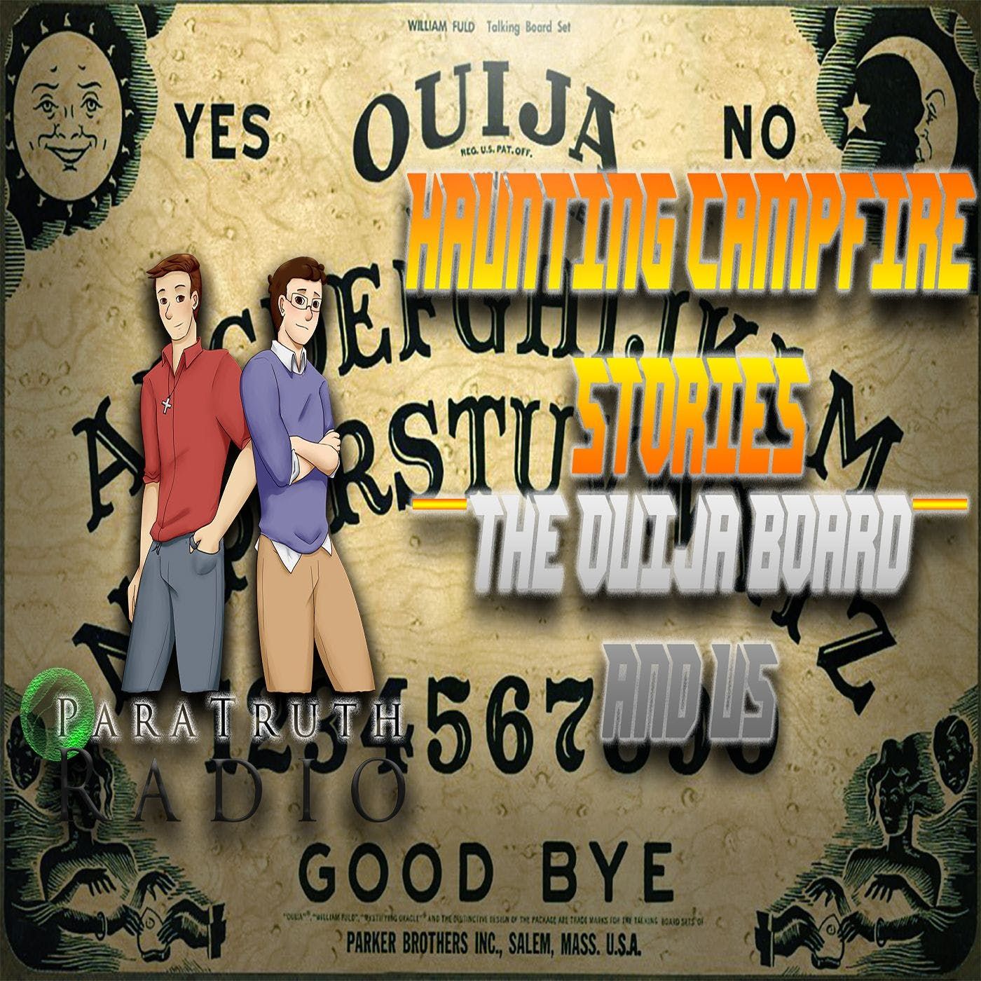 Haunting Campfire Stories: The Ouija Board and Us thumbnail